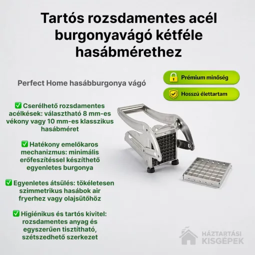 Perfect Home hasábburgonya vágó 13990 azonnali kiszállítással a saját készletünkből - Háztartásiksigépek